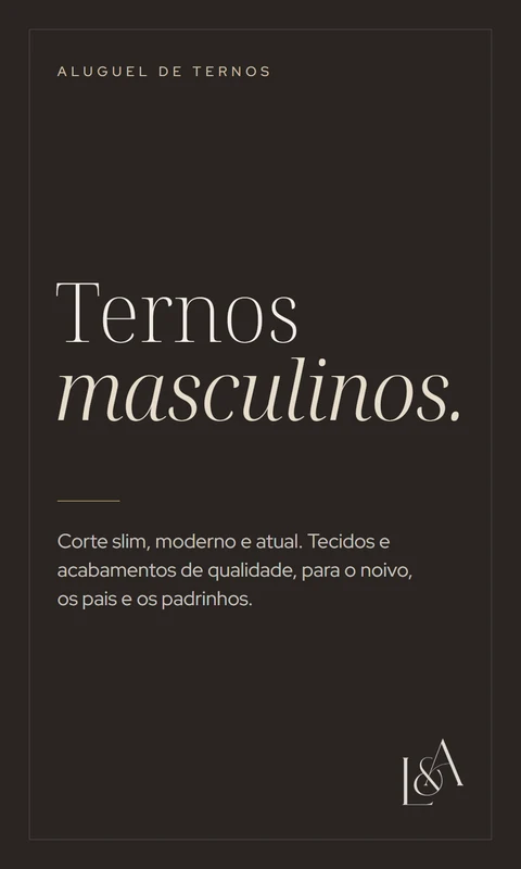 Ternos masculinos para alugar no ateliê Anita & Leticia